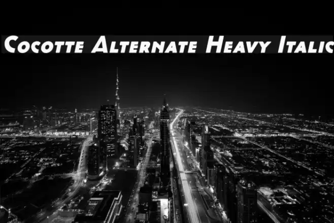 Cocotte Alternate Heavy Italic Font examples