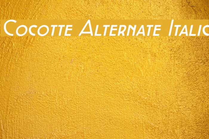Cocotte Alternate Italic Font examples