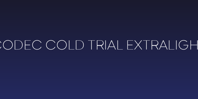Codec Cold Trial ExtraLight Social Header
