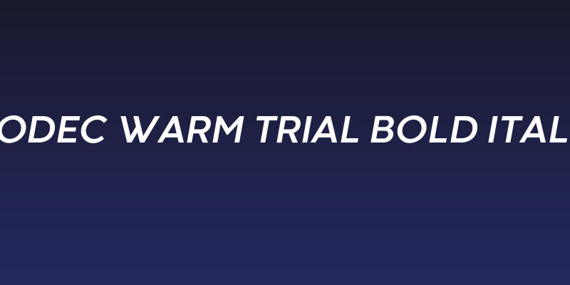 Codec Warm Trial Bold Italic Social Header