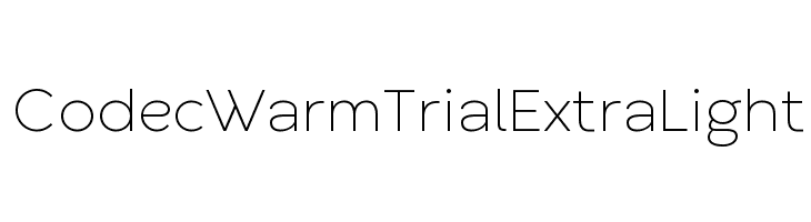 Codec Warm Trial ExtraLight Font