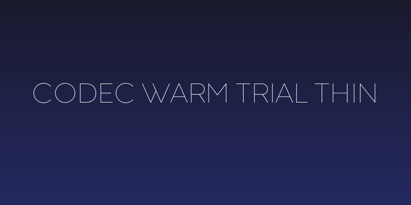 Codec Warm Trial Thin Social Header