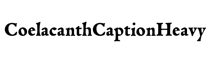 Coelacanth Caption Heavy  Скачать бесплатные шрифты