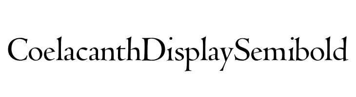 Coelacanth Display Semibold  フリーフォントのダウンロード