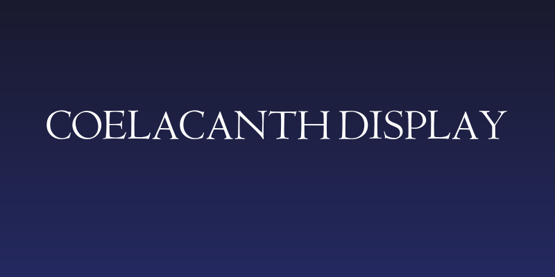 Coelacanth Display Social Header