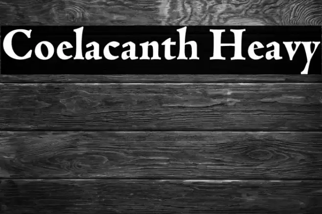 Coelacanth Heavy خط examples