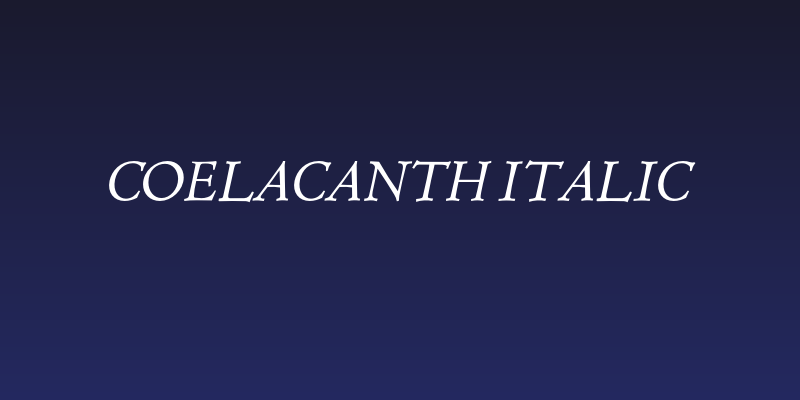 Coelacanth Italic Social Header