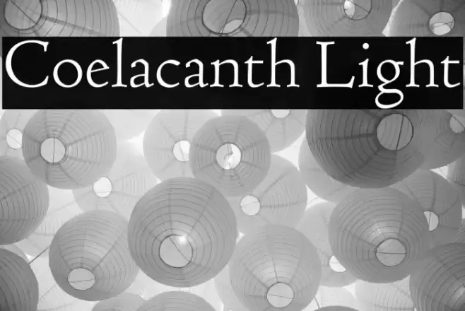 Coelacanth Light خط examples