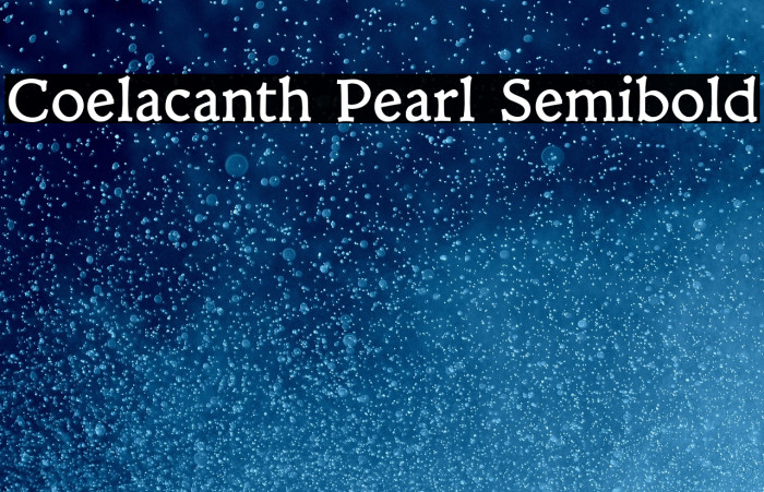 Coelacanth Pearl Semibold Example 1