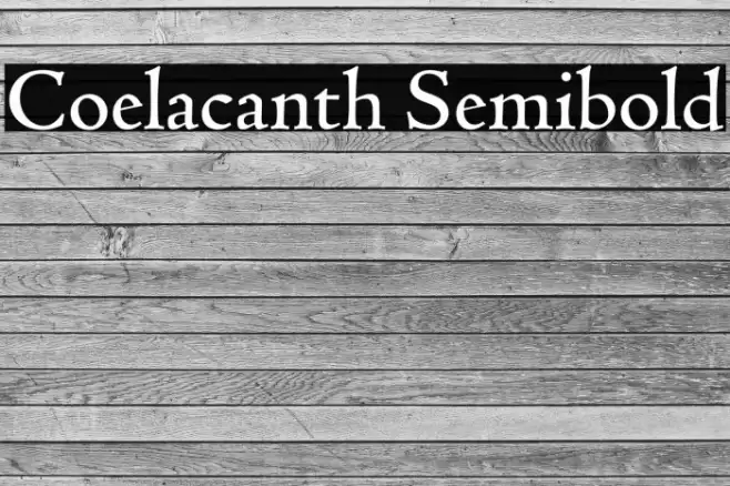 Coelacanth Semibold Fonte examples