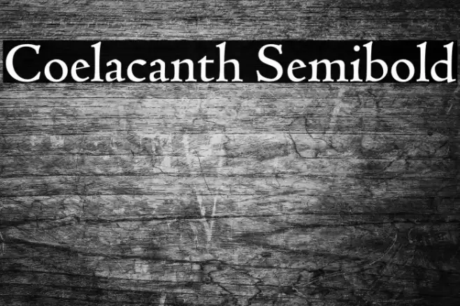 Coelacanth Semibold Fonte examples