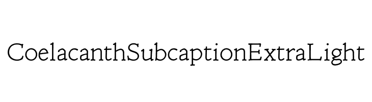 Coelacanth Subcaption ExtraLight  免费字体下载