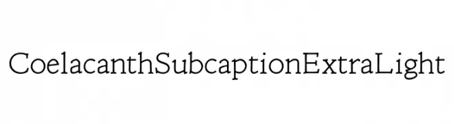Coelacanth Subcaption ExtraLight  font caratteri gratis