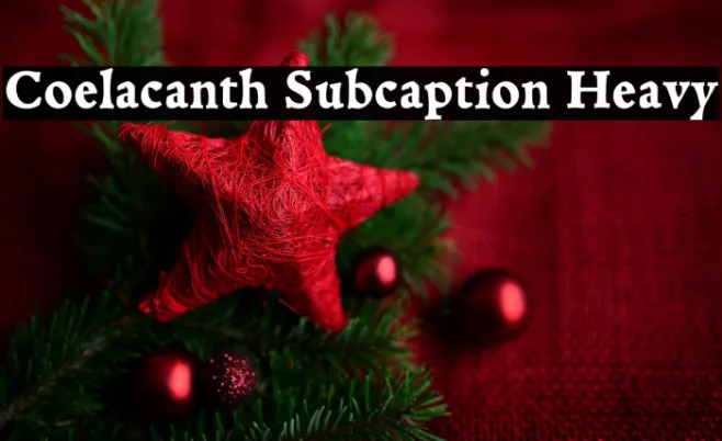 Coelacanth Subcaption Heavy Example 1