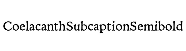 Coelacanth Subcaption Semibold  les polices de caractères gratuit tlcharger