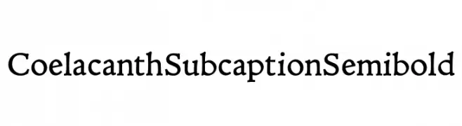 Coelacanth Subcaption Semibold  Frei Schriftart Herunterladen