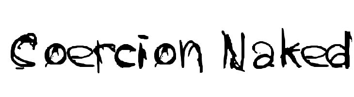 Coercion Naked Font FFonts Net