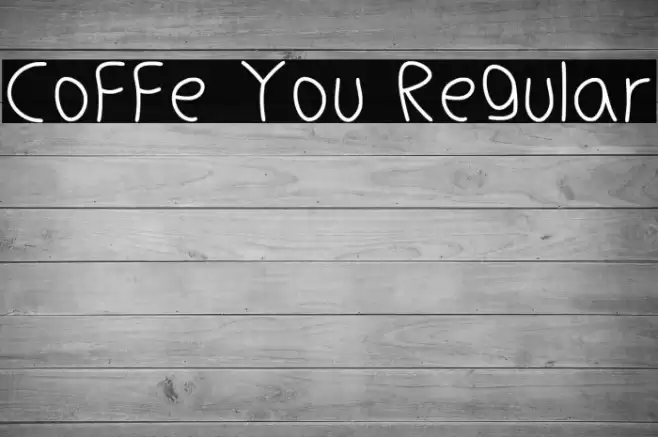 Coffe You Regular Fonte examples