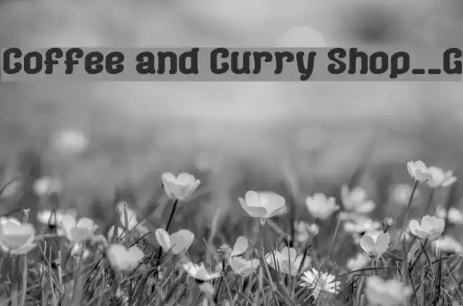 Coffee and Curry Shop__G フォント examples