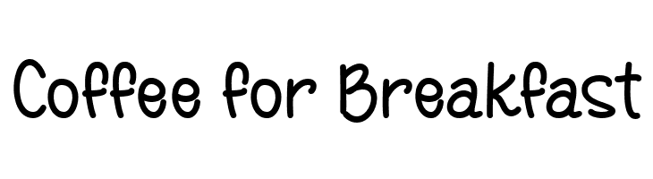 Coffee for Breakfast  font caratteri gratis