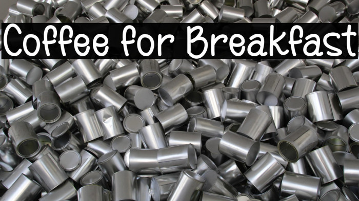 Coffee for Breakfast Example 3