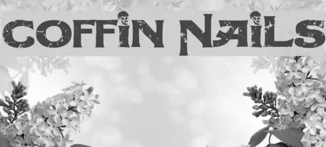Coffin Nails Font examples
