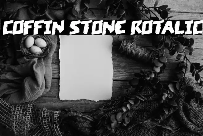 Coffin Stone Rotalic Font examples