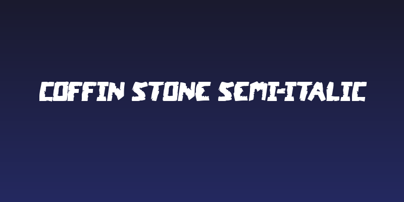 Coffin Stone Semi-Italic Social Header