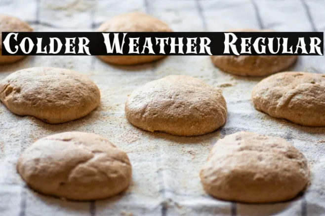 Colder Weather Regular Example 1