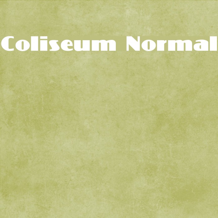 Coliseum Normal Font examples