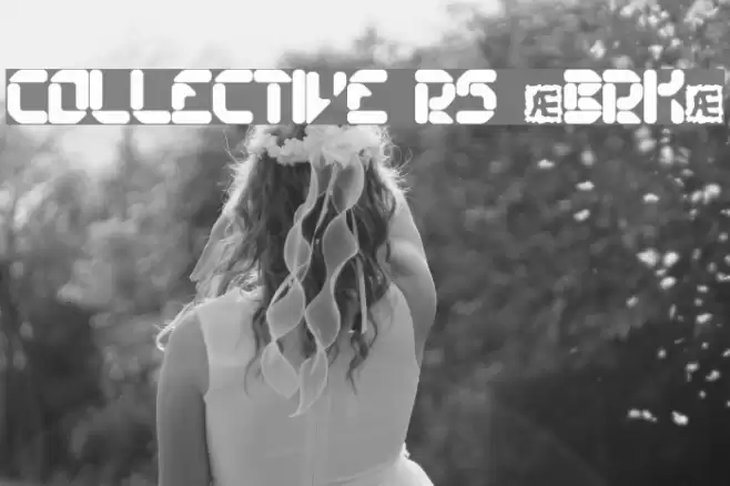 Collective RS [BRK] Font examples