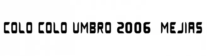Colo Colo Umbro 2006 [MEJIAS]  les polices de caractères gratuit tlcharger