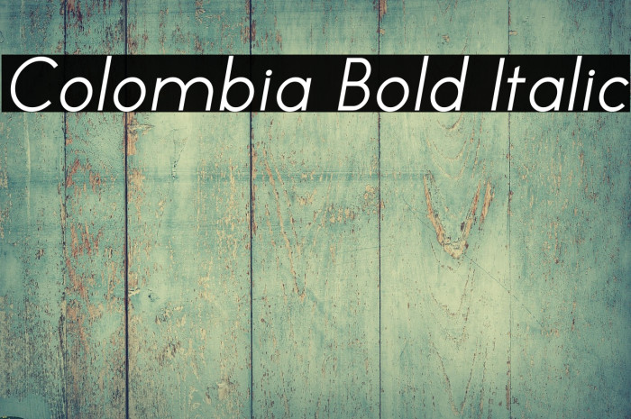 Colombia Bold Italic Example 1