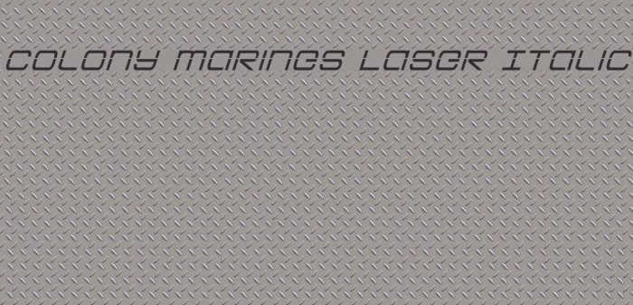 Colony Marines Laser Italic Schriftart examples