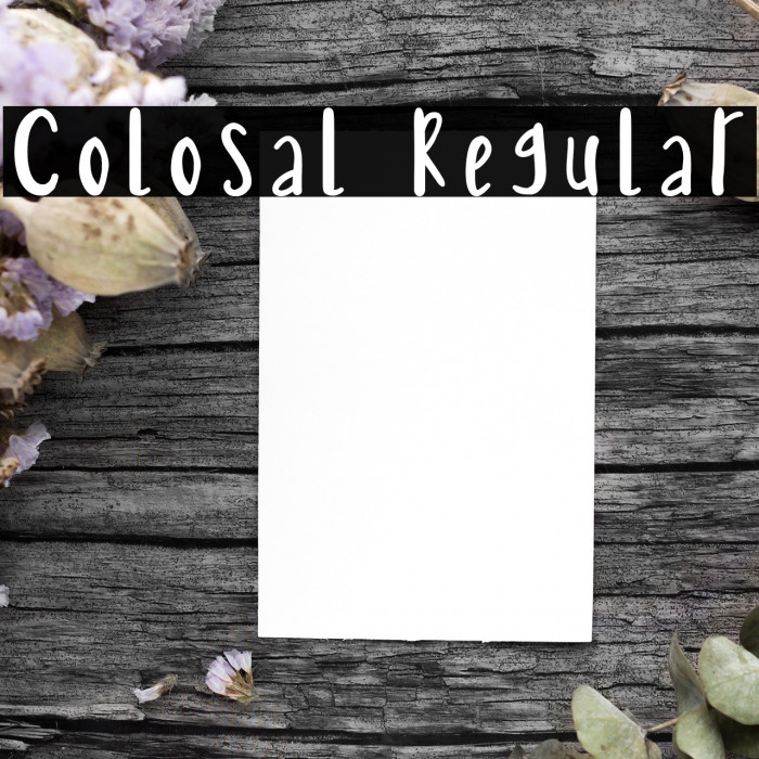 Colosal Regular Font examples