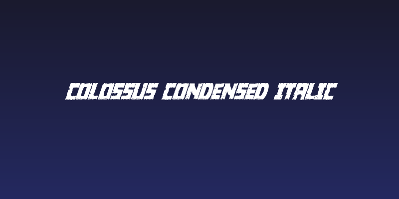 Colossus Condensed Italic Social Header