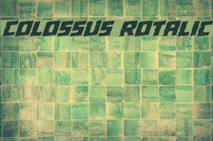 Colossus Rotalic Font examples