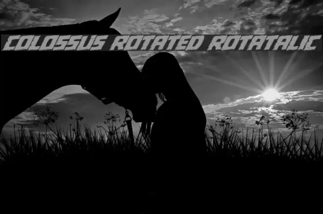 Colossus Rotated Rotatalic Font examples