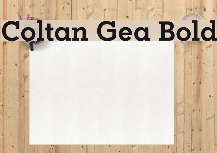 Coltan Gea Bold Font examples
