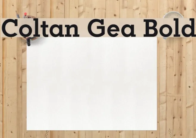 Coltan Gea Bold Example 1