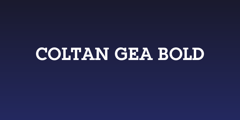 Coltan Gea Bold Social Header