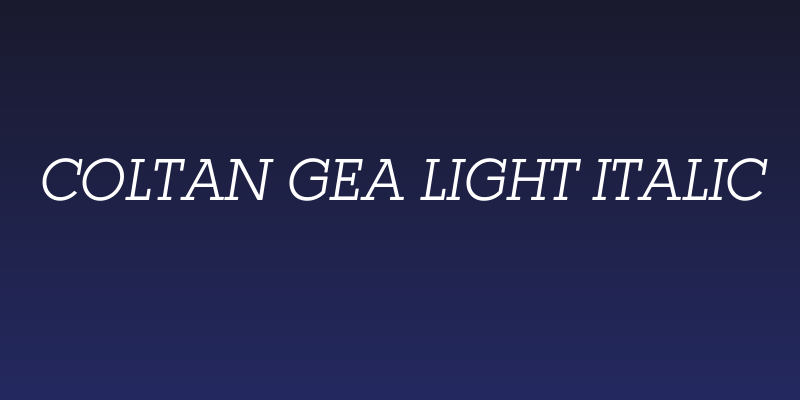 Coltan Gea Light Italic Social Header