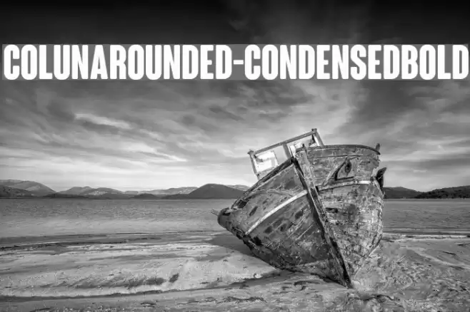 ColunaRounded-CondensedBold Font examples