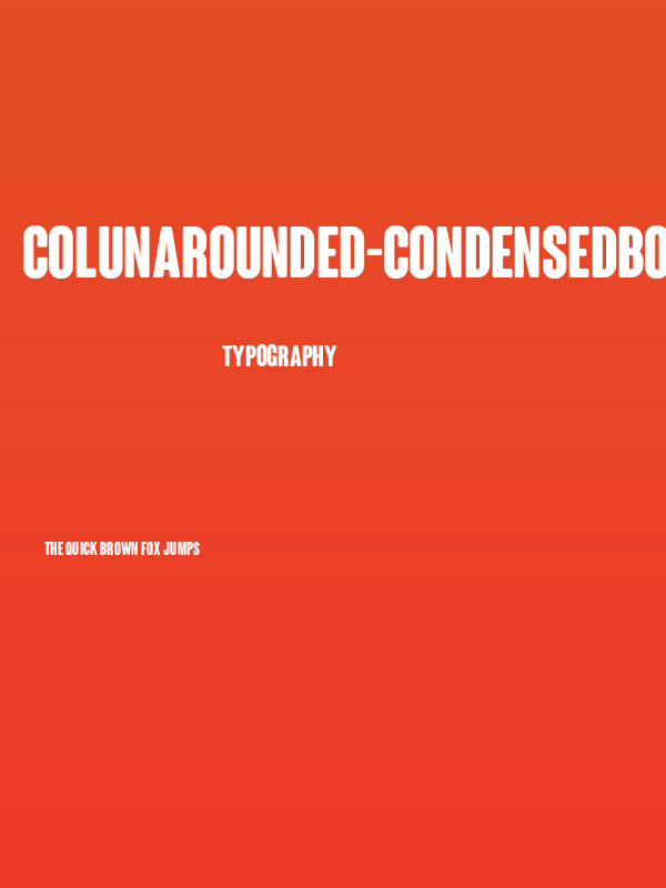 ColunaRounded-CondensedBold Poster