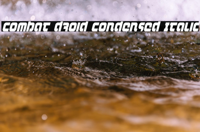 Combat Droid Condensed Italic Example 1