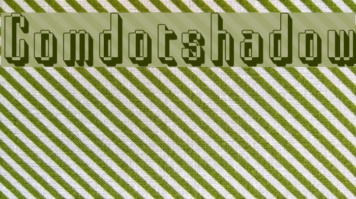 Comdotshadow Font examples