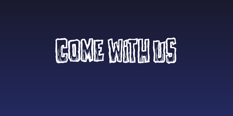 Come With Us Social Header