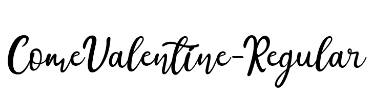 ComeValentine-Regular  font caratteri gratis