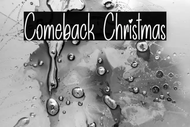 Comeback Christmas फ़ॉन्ट examples