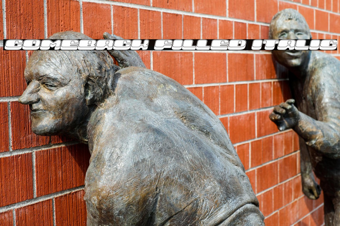 Comeback Filled Italic Example 1